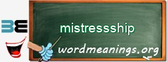 WordMeaning blackboard for mistressship